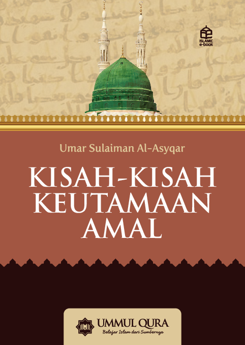 Kisah-kisah keutamaan amal