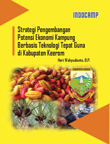 Strategi pengembangan potensi ekonomi kampung berbasis teknologi tepat guna di Kabupaten Keerom