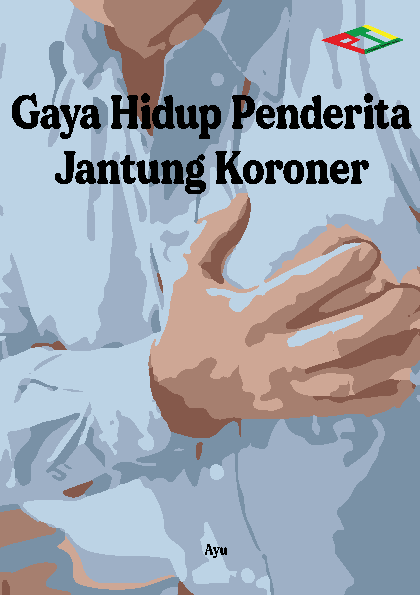 Gaya Hidup Penderita Jantung Koroner