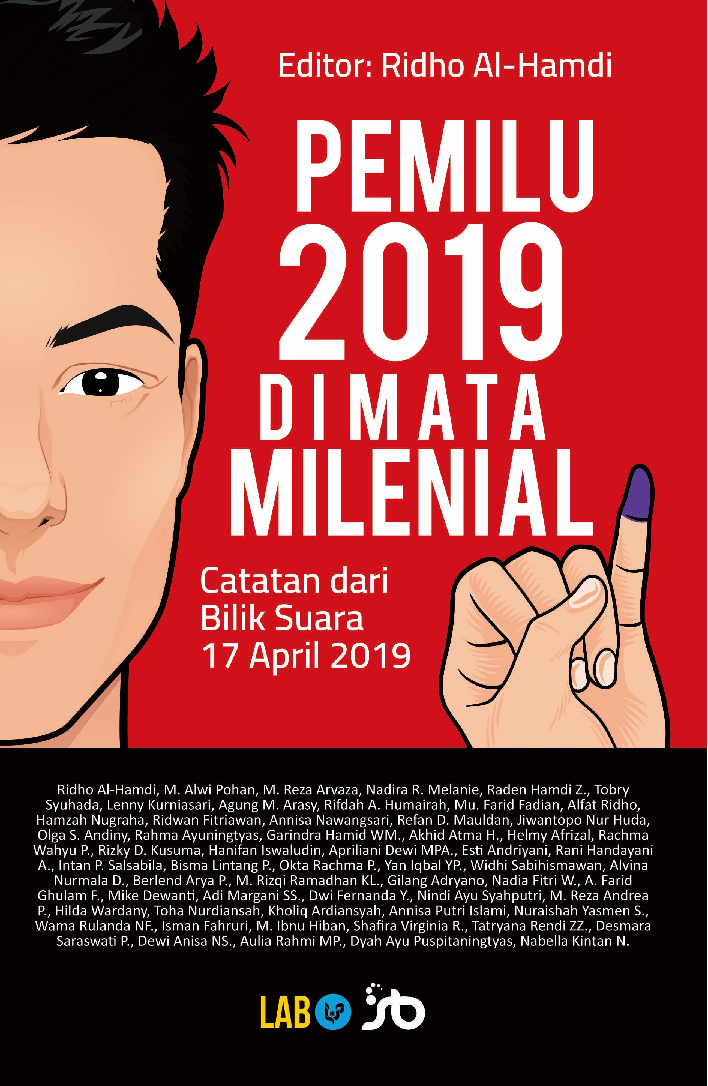 Pemilu 2019 di Mata Milenial:Catatan dari Bilik Suara 17 April 2019