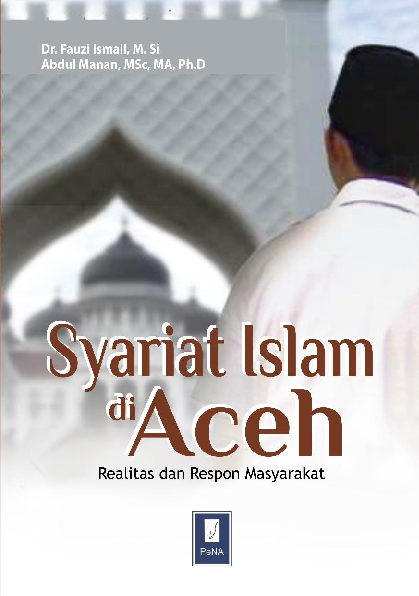 Syariat islam di Aceh (realitas dan respon masyarakat)