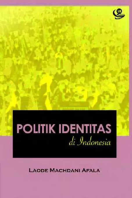 Politik Identitas di Indonesia