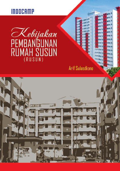 Kebijakan Pembangunan Rumah Susun (Rusun)