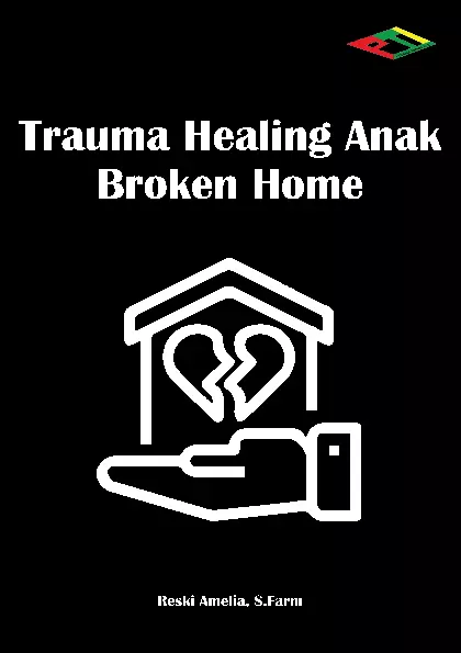 Trauma Healing Anak Broken Home