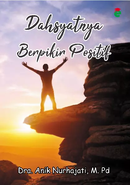 Dahsyatnya berpikir positif