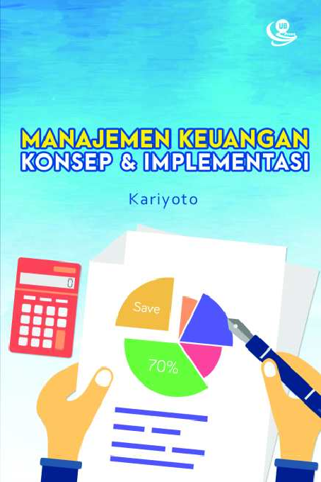 Manajemen Keuangan: Konsep dan Implementasi