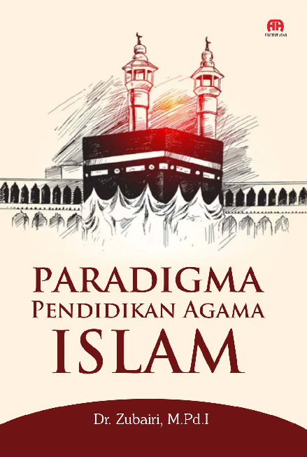 PARADIGMA PENDIDIKAN AGAMA ISLAM