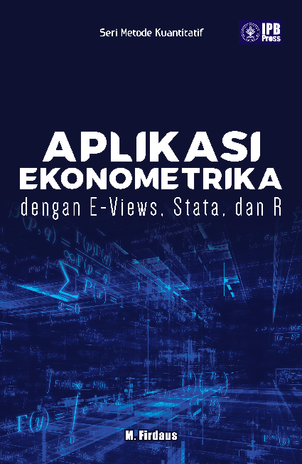 Aplikasi Ekonometrika dengan E-Views, Stata dan R