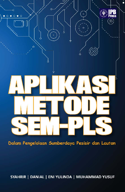 Aplikasi Metode SEM-PLS dalam Pengelolaan Sumberdaya Pesisir dan Lautan