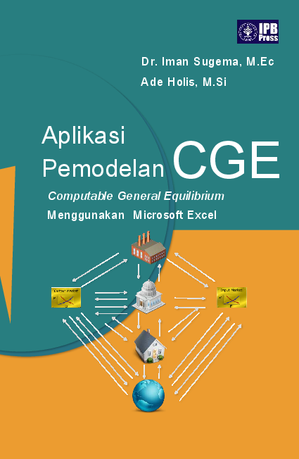 Aplikasi Pemodelan Computable General Equilibrium (CGE) Menggunakan Microsoft Excel