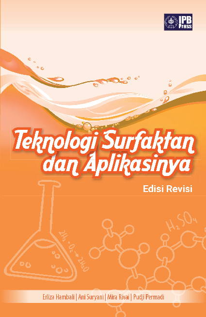 Teknologi surfaktan dan aplikasinya (edisi revisi)