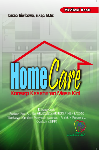 Home Care : Konsep Kesehatan Masa Kini