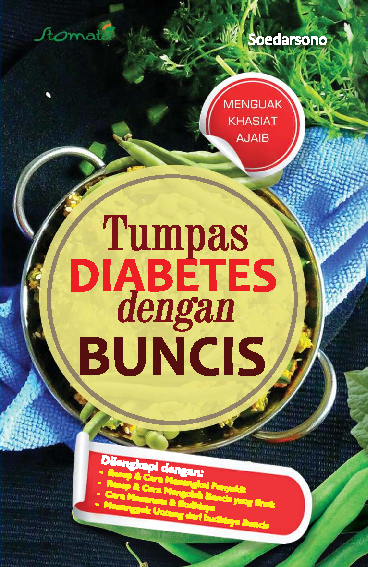 TUMPAS DIABETES dengan BUNCIS