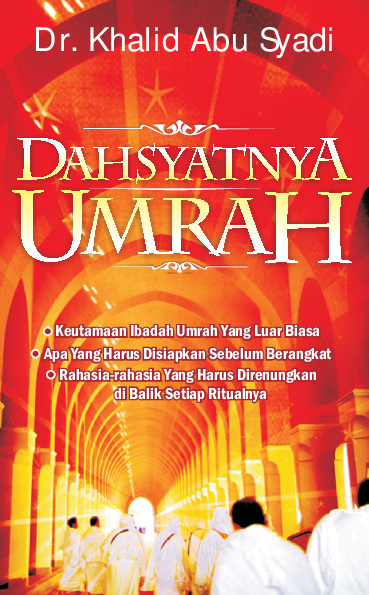 Dahsyatnya Umrah