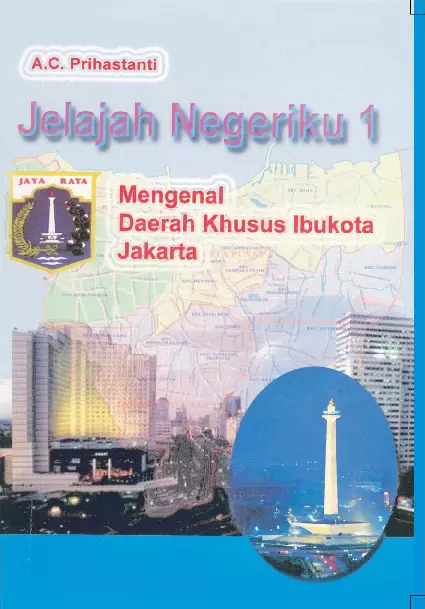 Jelajah Negeriku 1 Jakarta