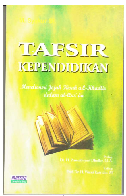 Tafsir Kependidikan: Menelusuri Jejak Kisah al-Khadlir dalam al-Qur`an