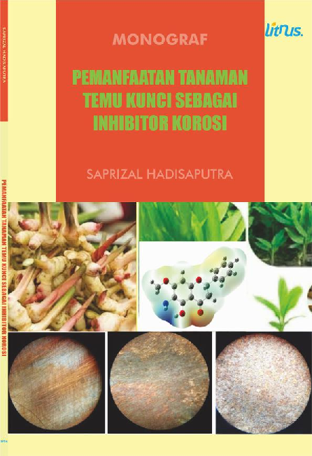 BUKU MONOGRAF PEMANFAATAN TANAMAN TEMU KUNCI SEBAGAI INHIBITOR KOROSI