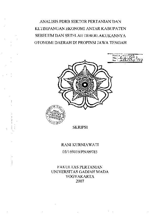 Analisis Pdrb Sektor Pertanian Dan Ketimpangan Ekonomi Antar Kabupaten Sebelum Dan Setelah Diberlakukannya Otonomi Daerah Di Propinsi Jawa Tengah