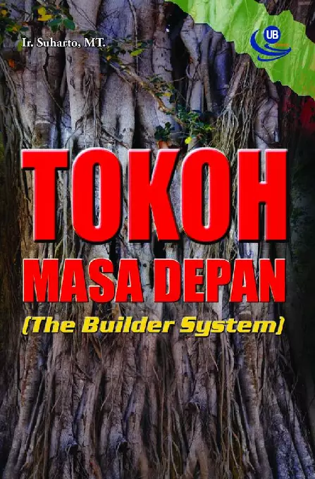 Tokoh Masa Depan (The Builder System)