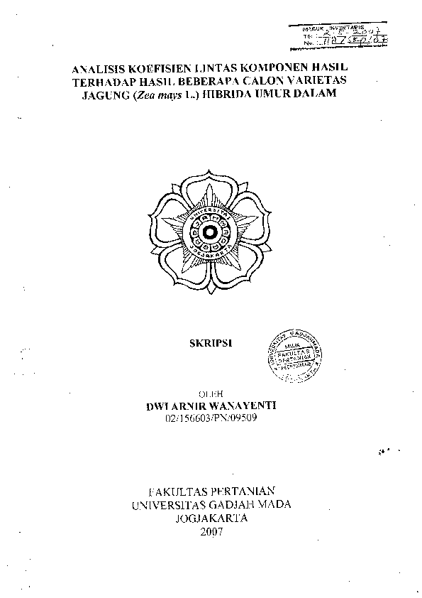 Analisis Koefisien Lintas Komponen Hasil Terhadap Hasil Beberapa Calon Varietas Jagung (Zea Mays L.) Hibrida Umur Dalam