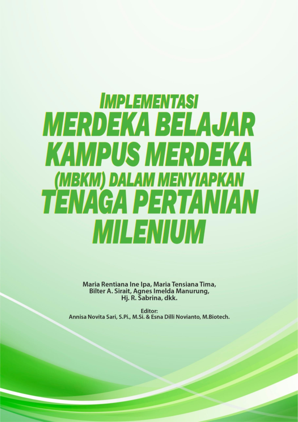 Implementasi Merdeka Belajar Kampus Merdeka (MBKM) dalam Menyiapkan Tenaga Pertanian Milenium