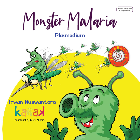 Seri Monster: Monster Malaria, Plasmodium