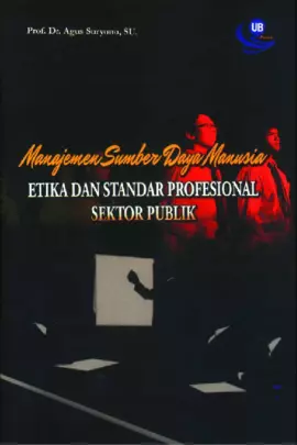 Manajemen Sumberdaya Manusia, Etika dan Standar Profesional Sektor Publik