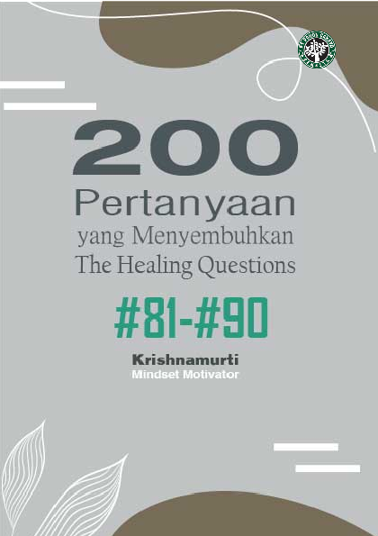 200 Pertanyaan yang Menyembuhkan #81-#90