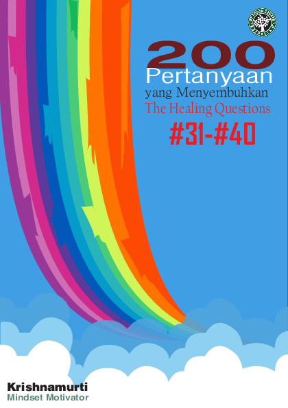 200 Pertanyaan yang Menyembuhkan #31-#40