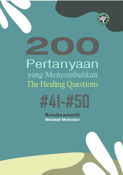 200 Pertanyaan yang Menyembuhkan #41-#50