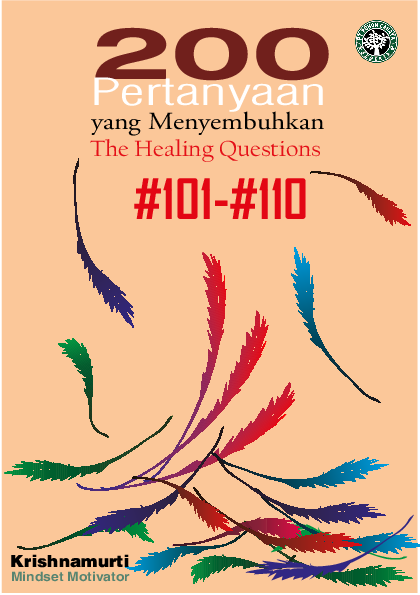 200 Pertanyaan yang Menyembuhkan #101-#110