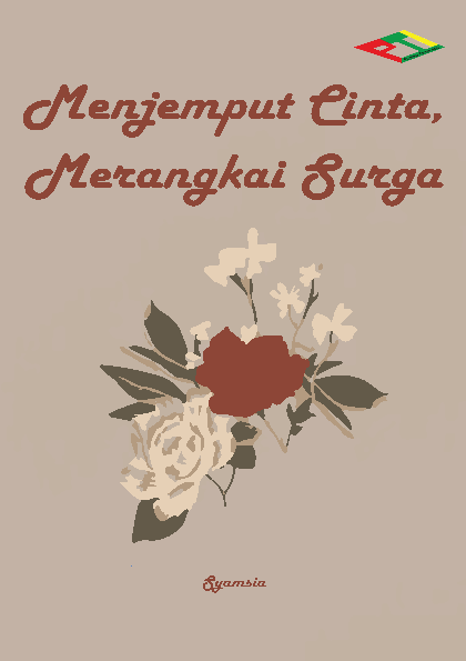 Menjemput Cinta, Merangkai Surga