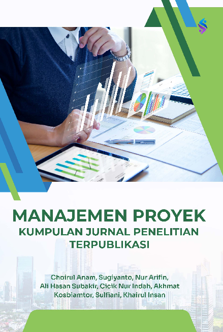 Manajemen proyek : kumpulan jurnal penelitian terpublikasi