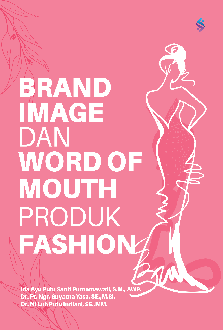 Brand image dan word of mouth produk fashion