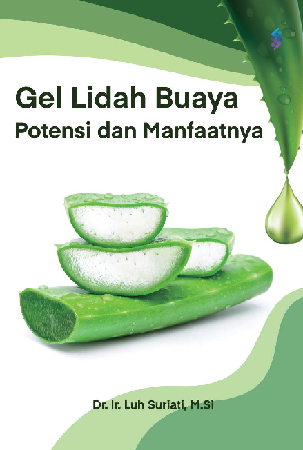 Gel lidah buaya : potensi dan manfaatnya