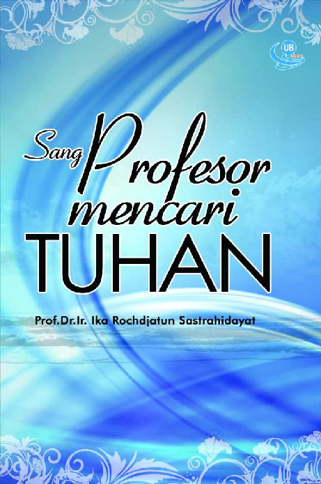 Sang Profesor Mencari Tuhan