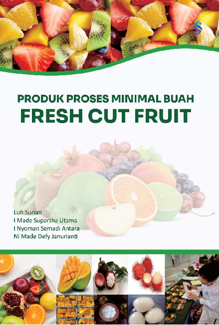 Produk Proses Minimal Buah: Fresh Cut Fruit