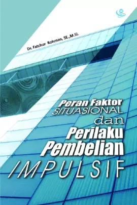 Peran Faktor Situasional & Perilaku Pembelian Impulsif Konsumen Butik di Kota Malang