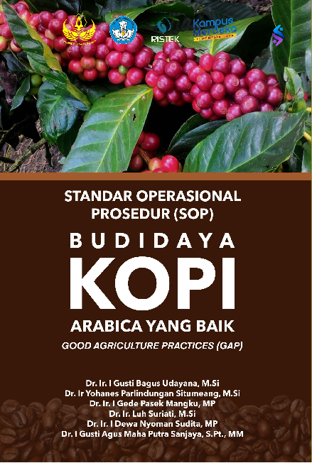 Standar operasional prosedur (SOP) budidaya kopi arabika good agriculture practices (GAP)