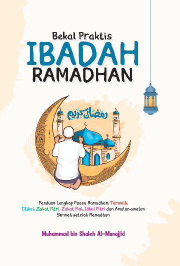 Bekal praktis ibadah Ramadhan