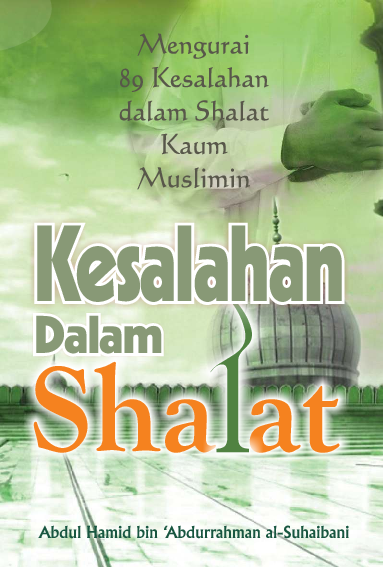 Kesalahan-Kesalahan Dalam Shalat