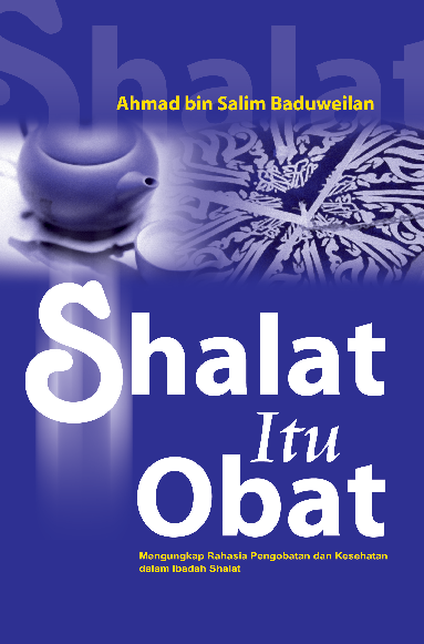 Shalat Itu Obat