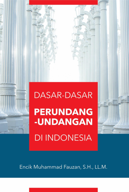 Dasar-Dasar Perundang-Undangan di Indonesia