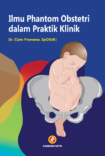 Ilmu Phantom Obstetri dalam Praktik Klinik