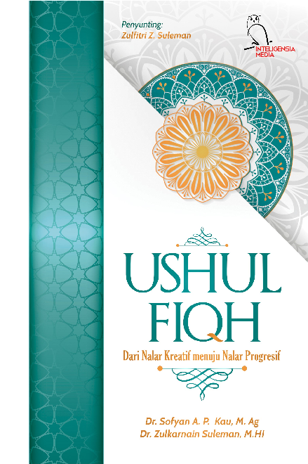 USHUL FIQH Dari Nalar Kreatif Menuju Nalar Progresif