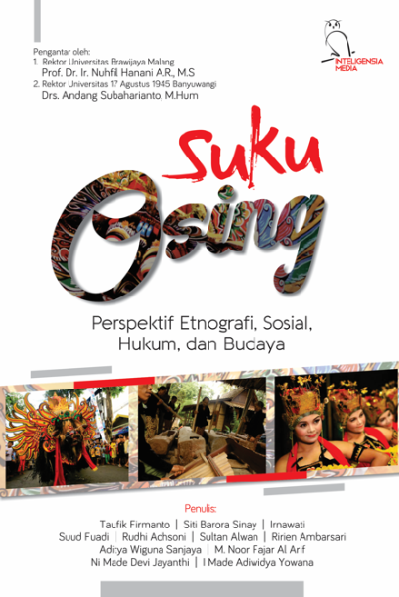 SUKU OSING: Perspektif Etnografi, Sosial, Hukum, dan Budaya