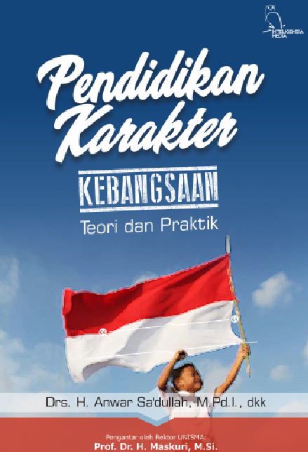 PENDIDIKAN KARAKTER KEBANGSAAN Teori dan Praktik