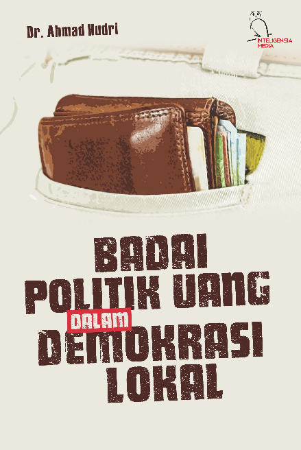 Badai Politik Uang Dalam Demokrasi Lokal