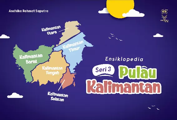 Seri 3 Ensiklopedia Pulau Kalimantan