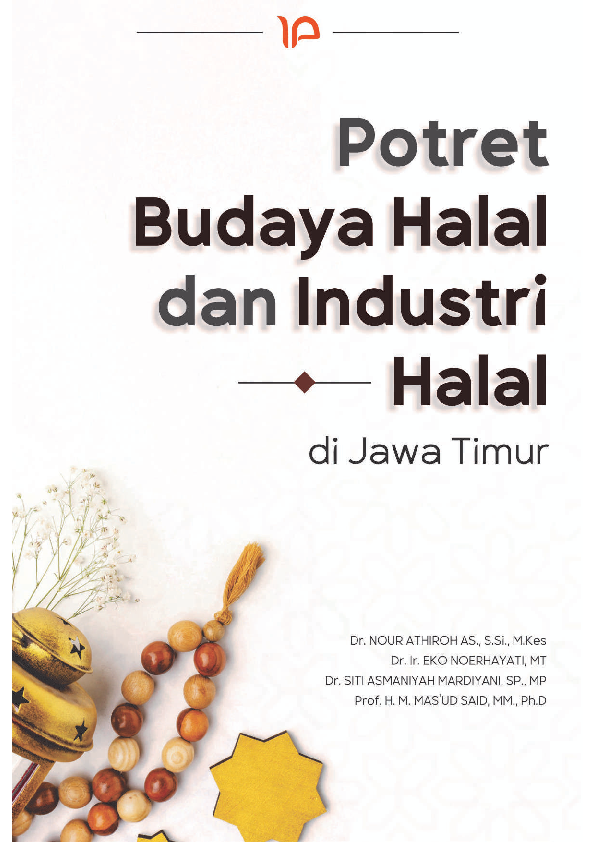 Potret budaya halal dan industri halal di Jawa Timur